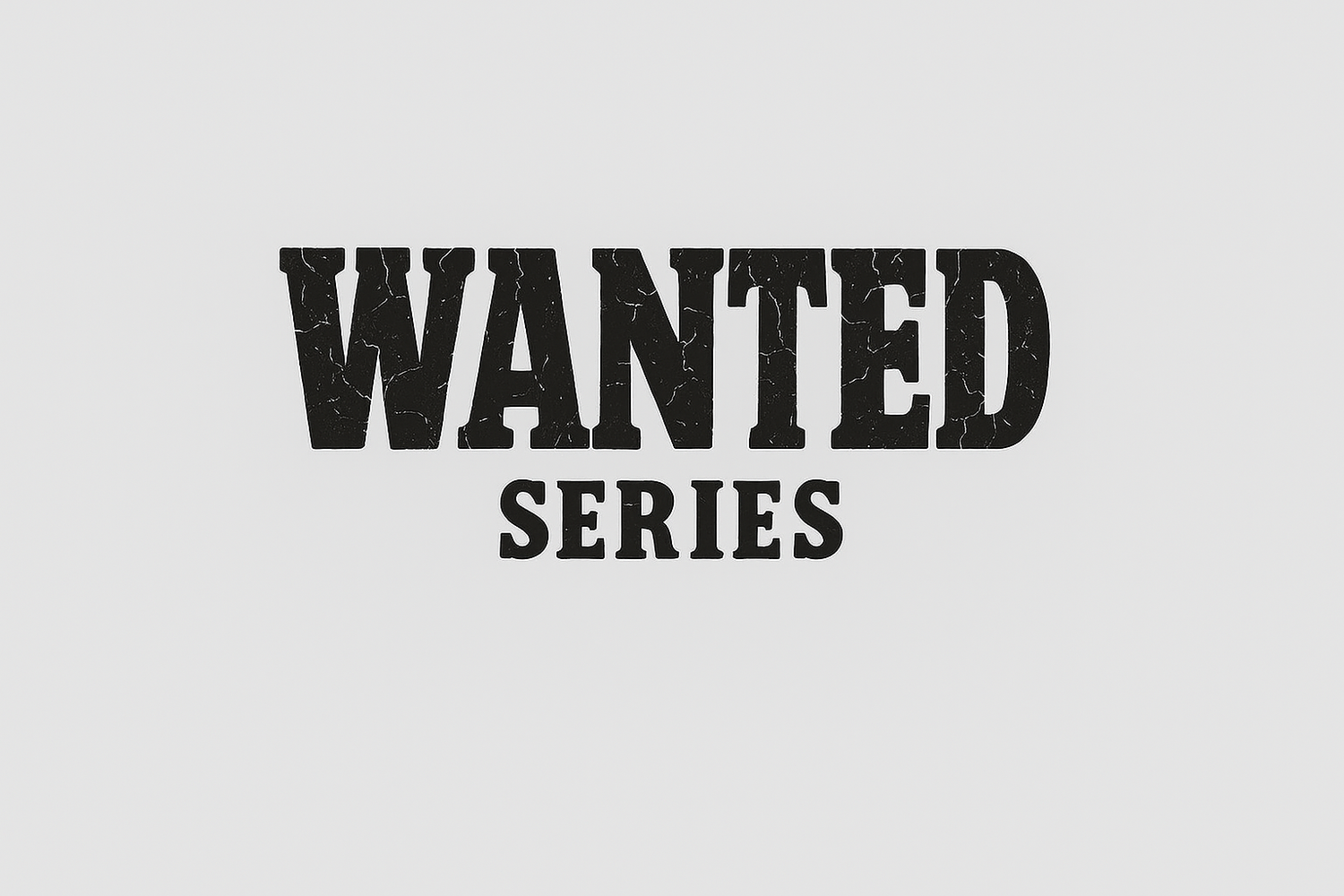 Wanted series